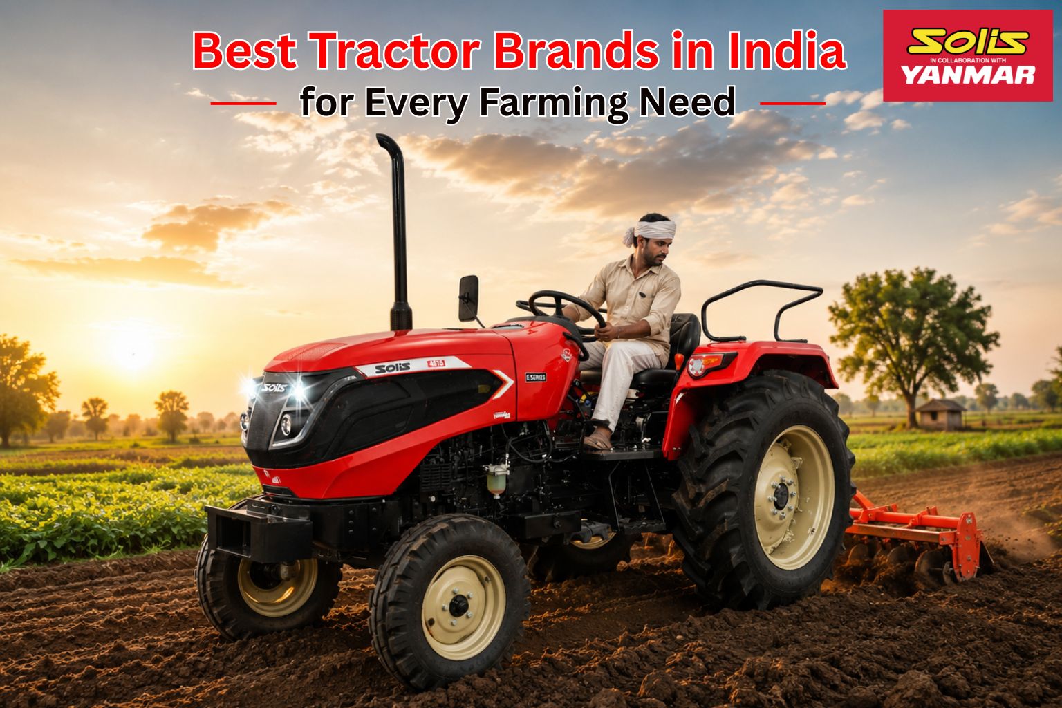 Best Tractor Brands in India for Every Farming Need