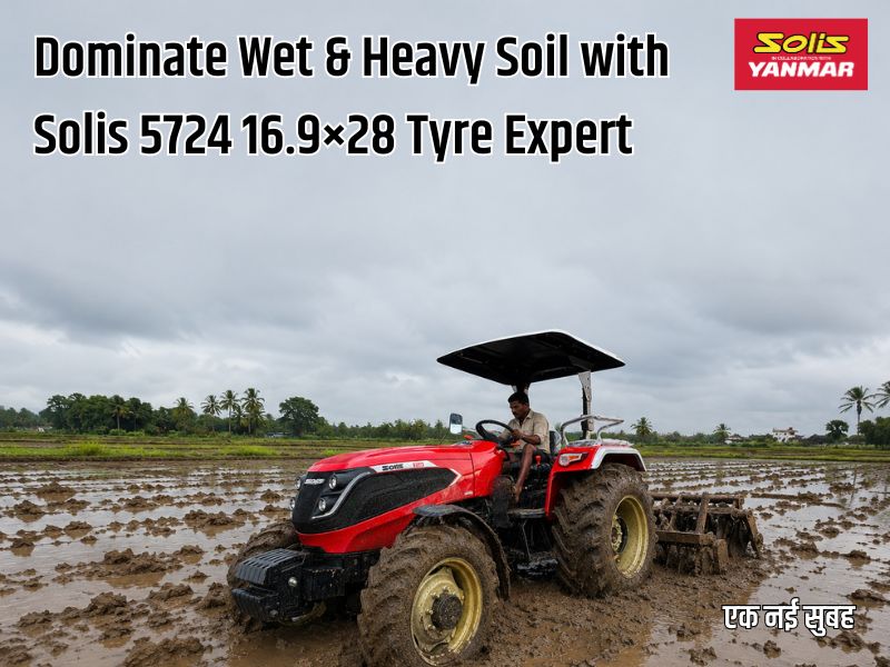 Dominate Wet & Heavy Soil with Solis 5724 16.9×28 Tyre Expert