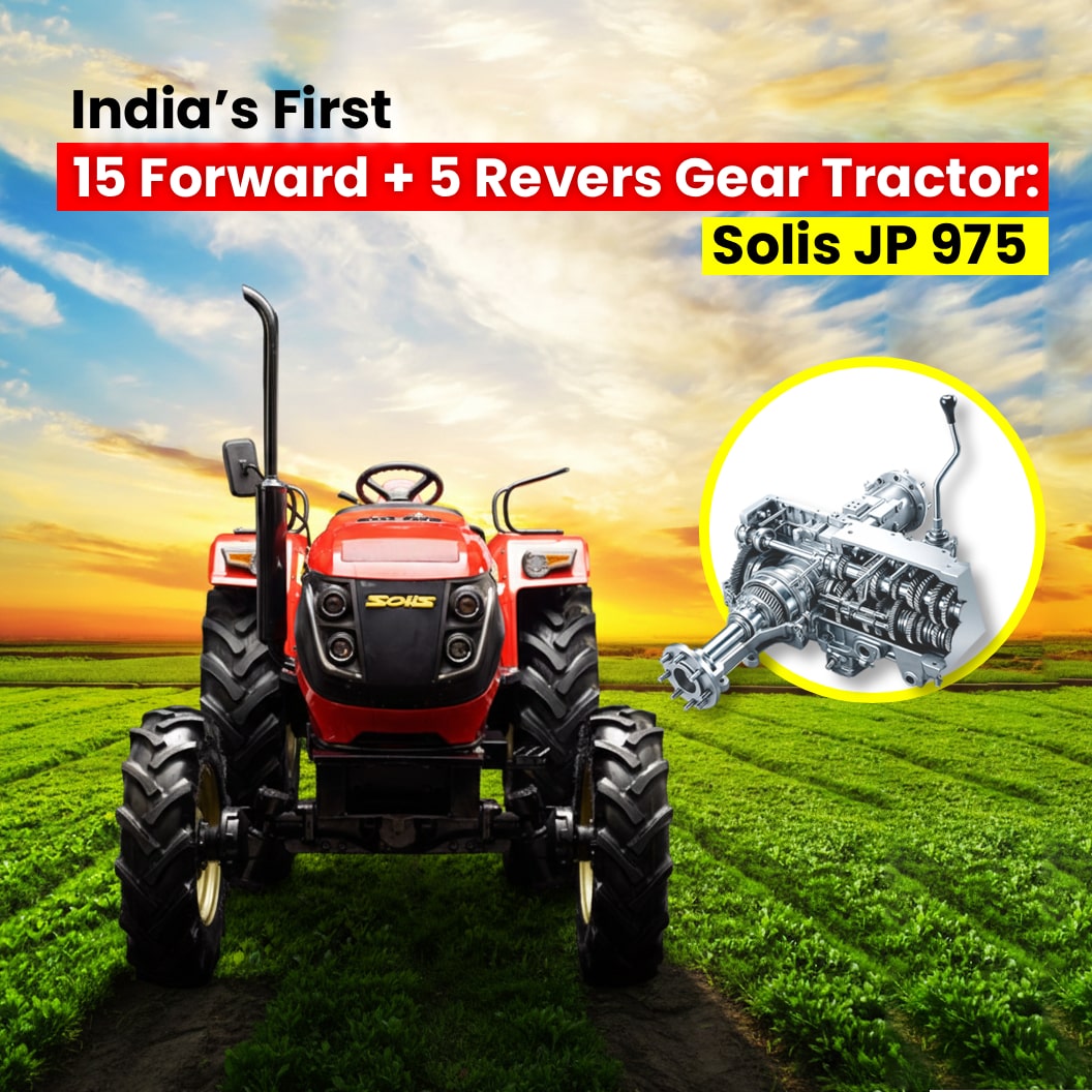India’s First 15 Forward + 5 Reverse Gear Tractor: Solis JP 975